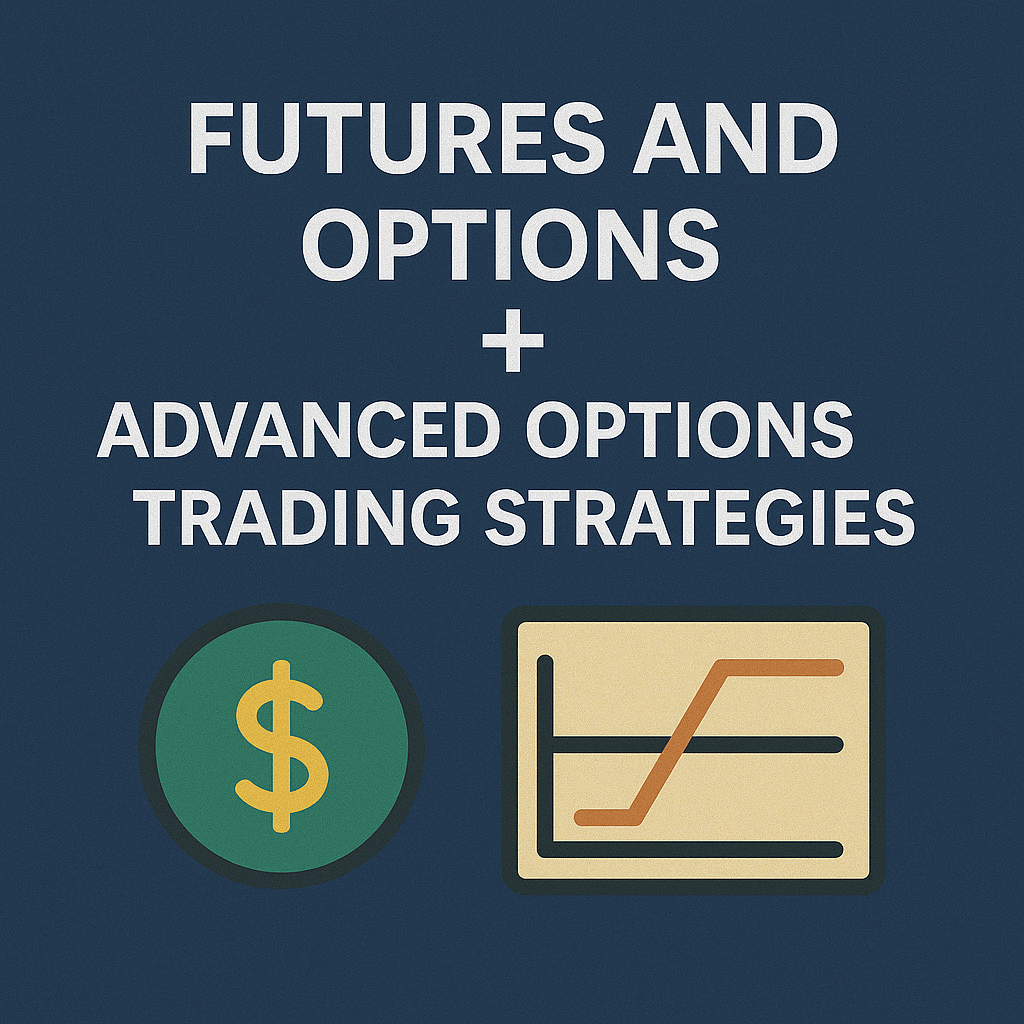 Future and Option With Advanced Option Strategies